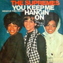 The Supremes You Keep Me Hangin' On