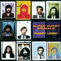 Super Furry Animals Fuzzy Logic