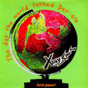 X-Ray Spex The Day The World Turned Day-Glo