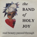 The Band of Holy Joy Real Beauty Passed Through