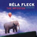 Bela Fleck The Impostor