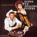 Slim Dusty Songs For Rolling Stones