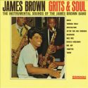 James Brown Grits & Soul