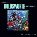 Allan Holdsworth Metal Fatigue