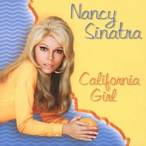 Nancy Sinatra California Girl